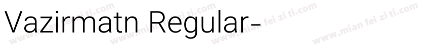 Vazirmatn Regular字体转换